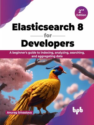 cover image of Elasticsearch 8 for Developers 
